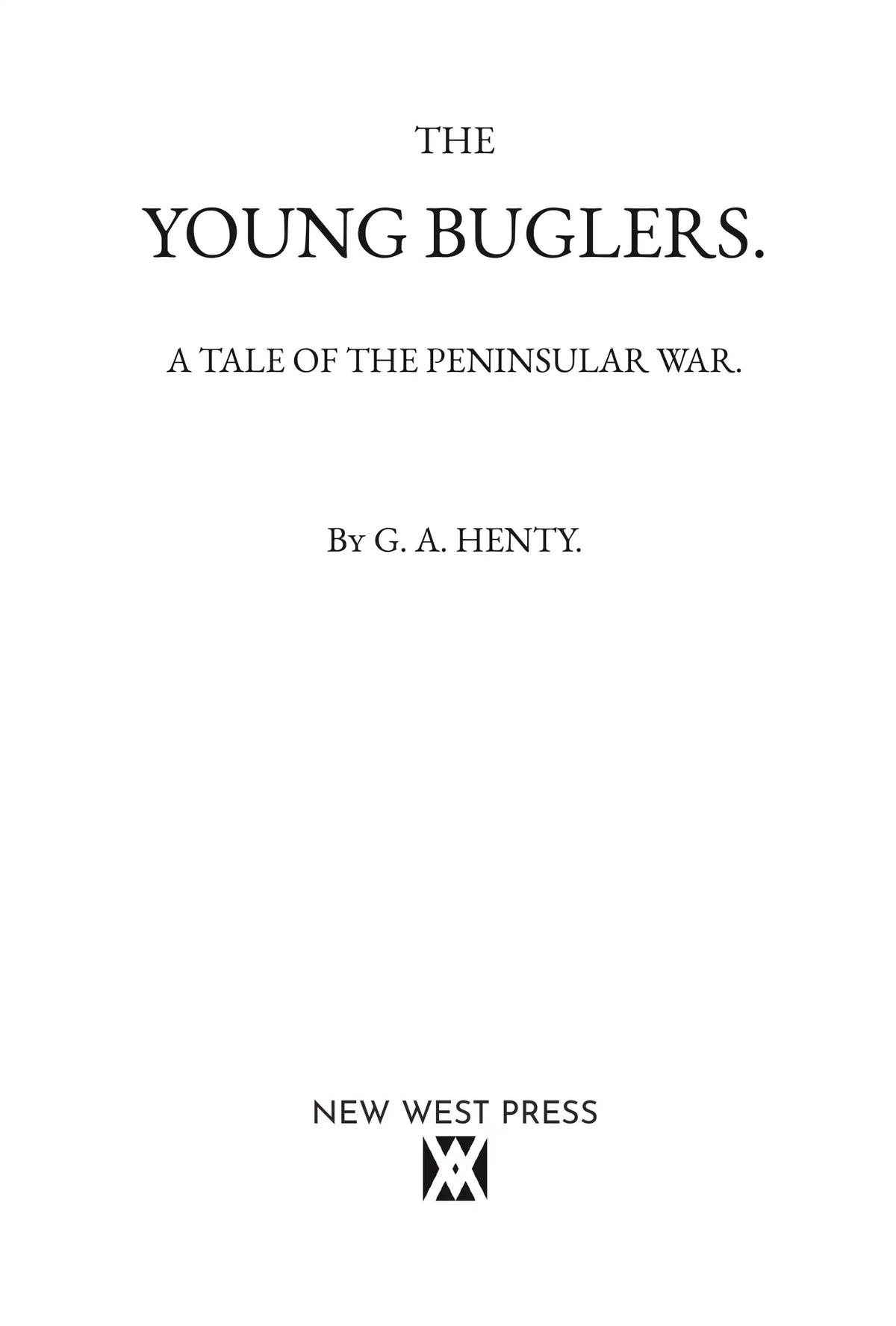 The Young Buglers by G. A. Henty — title page