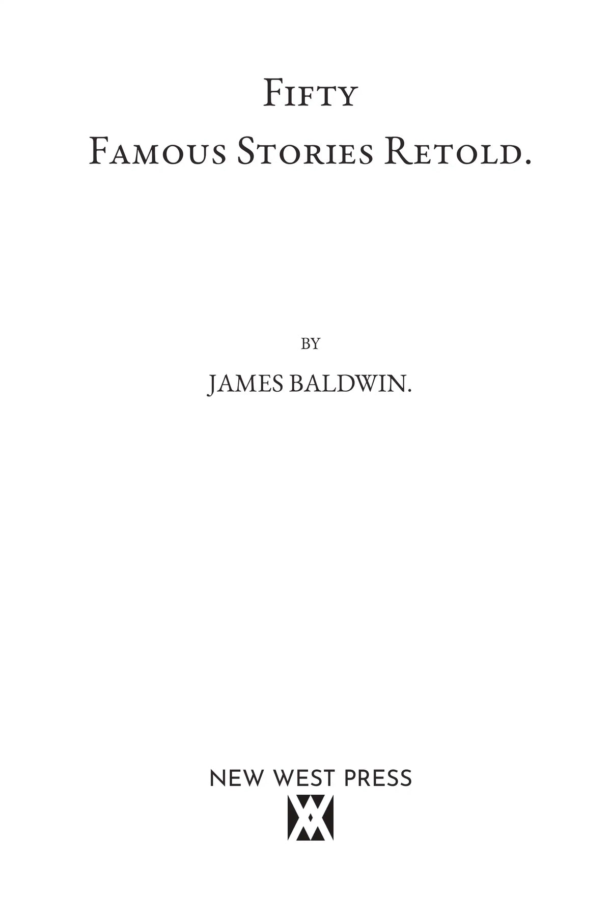 Fifty Famous Stories Retold by James Baldwin — title page