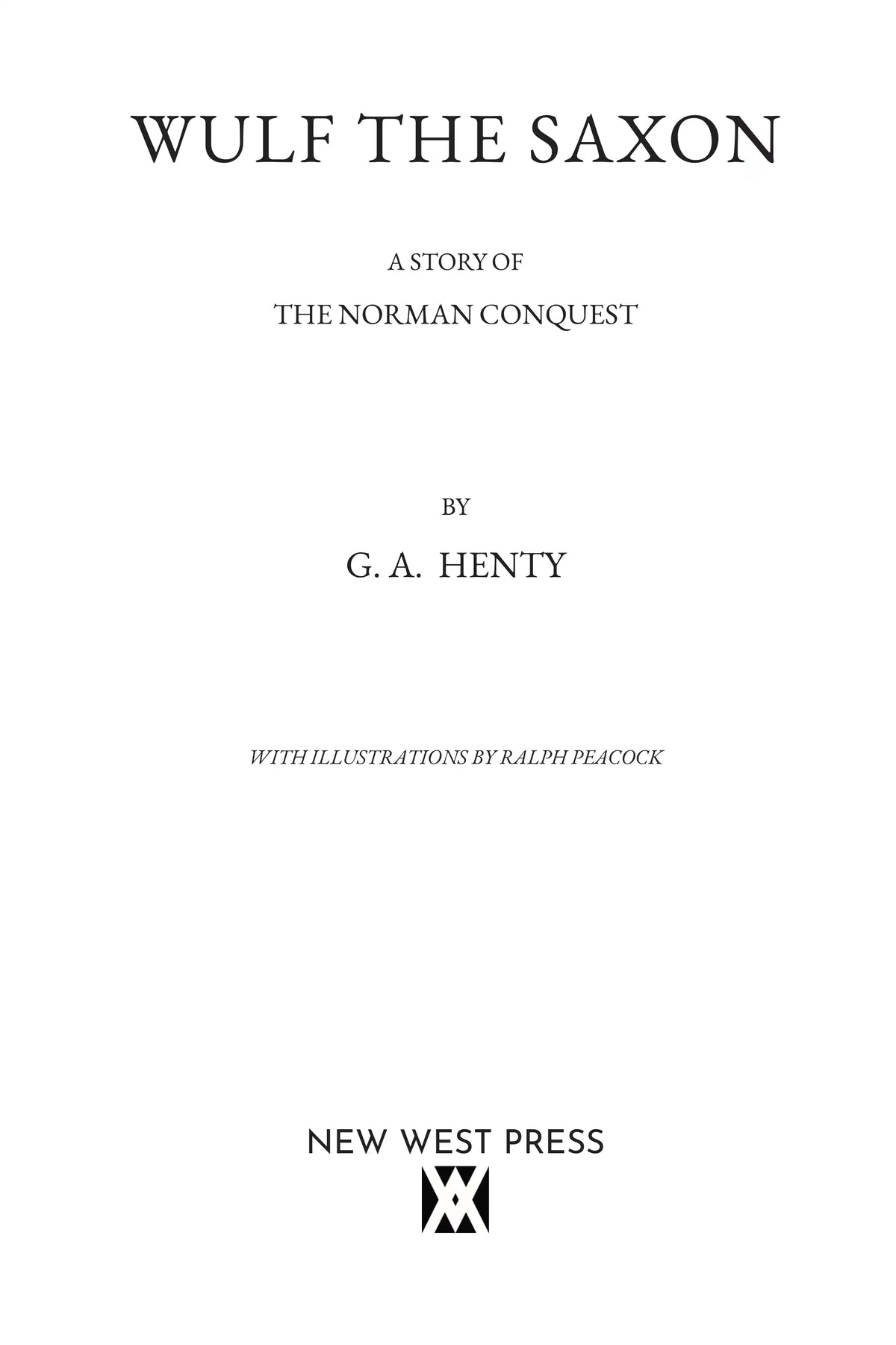 Wulf the Saxon — Full title page