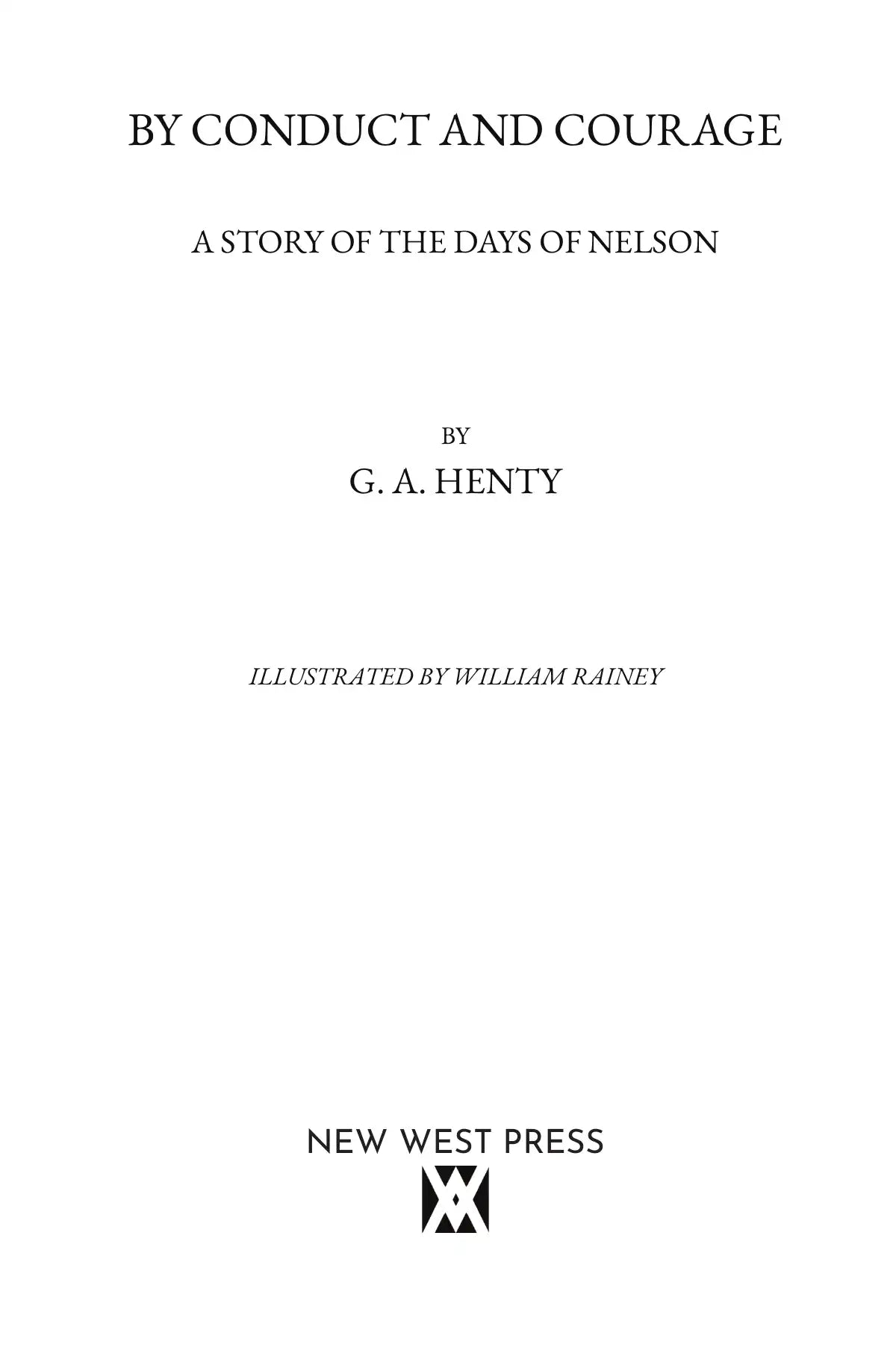 By Conduct and Courage — title page