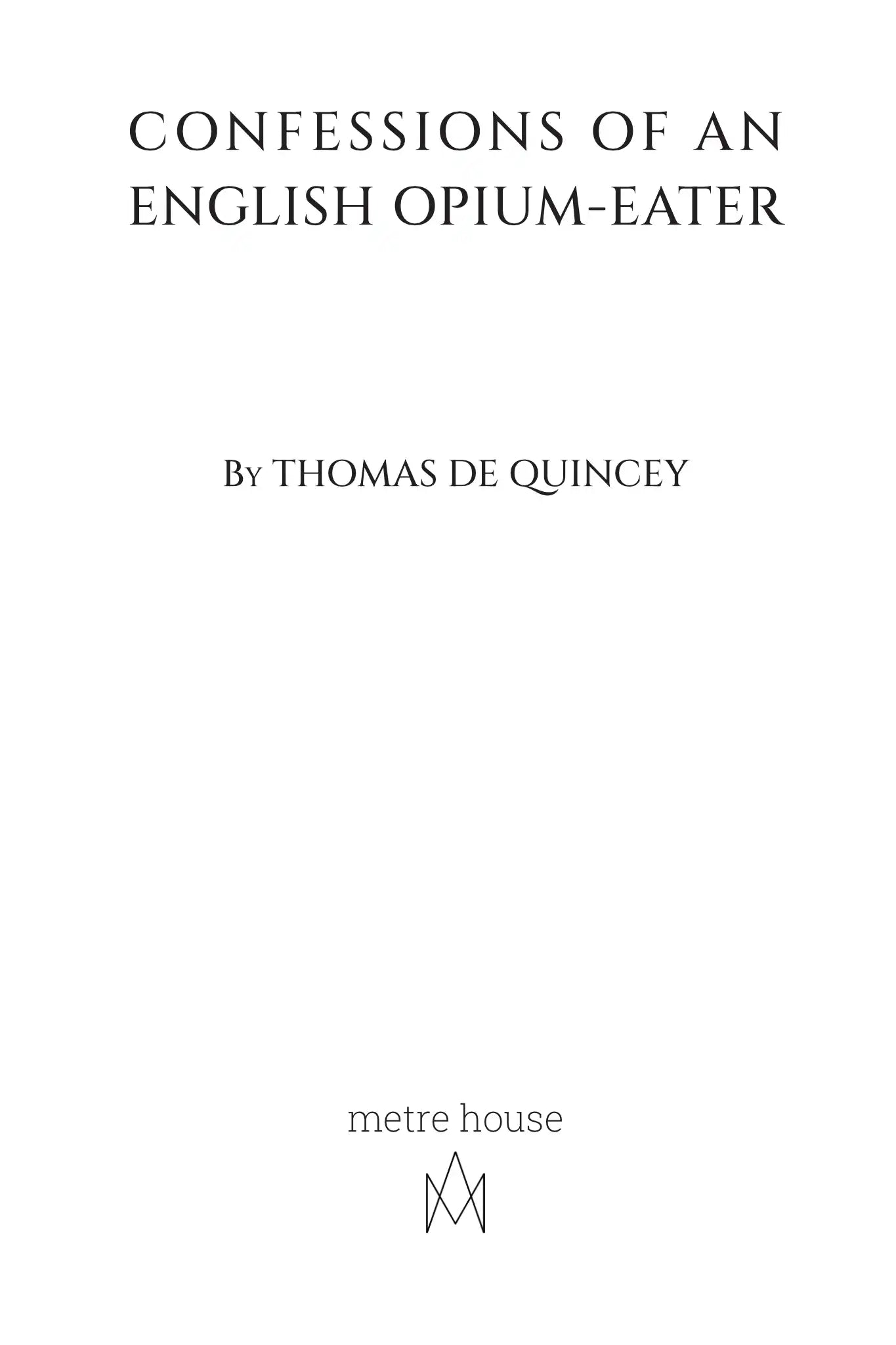 Confessions of an English Opium-Eater