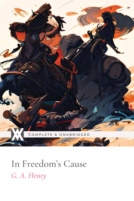 In Freedom's Cause