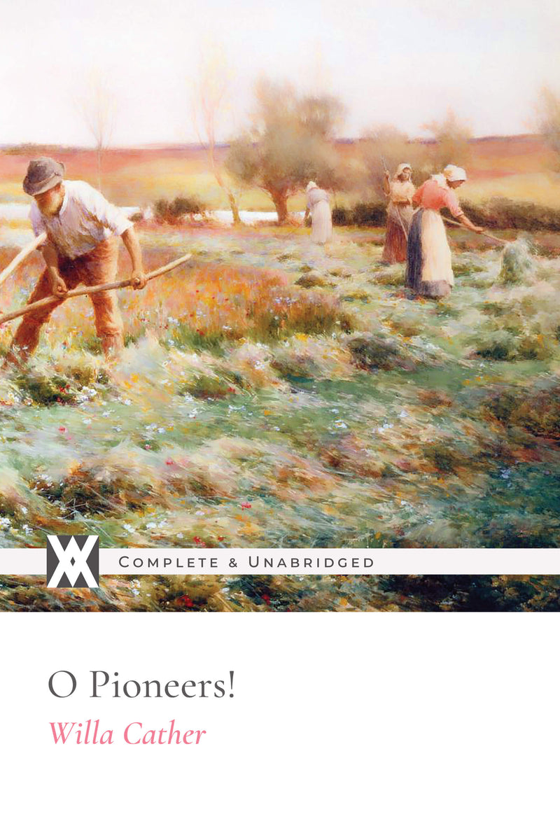 O Pioneers!