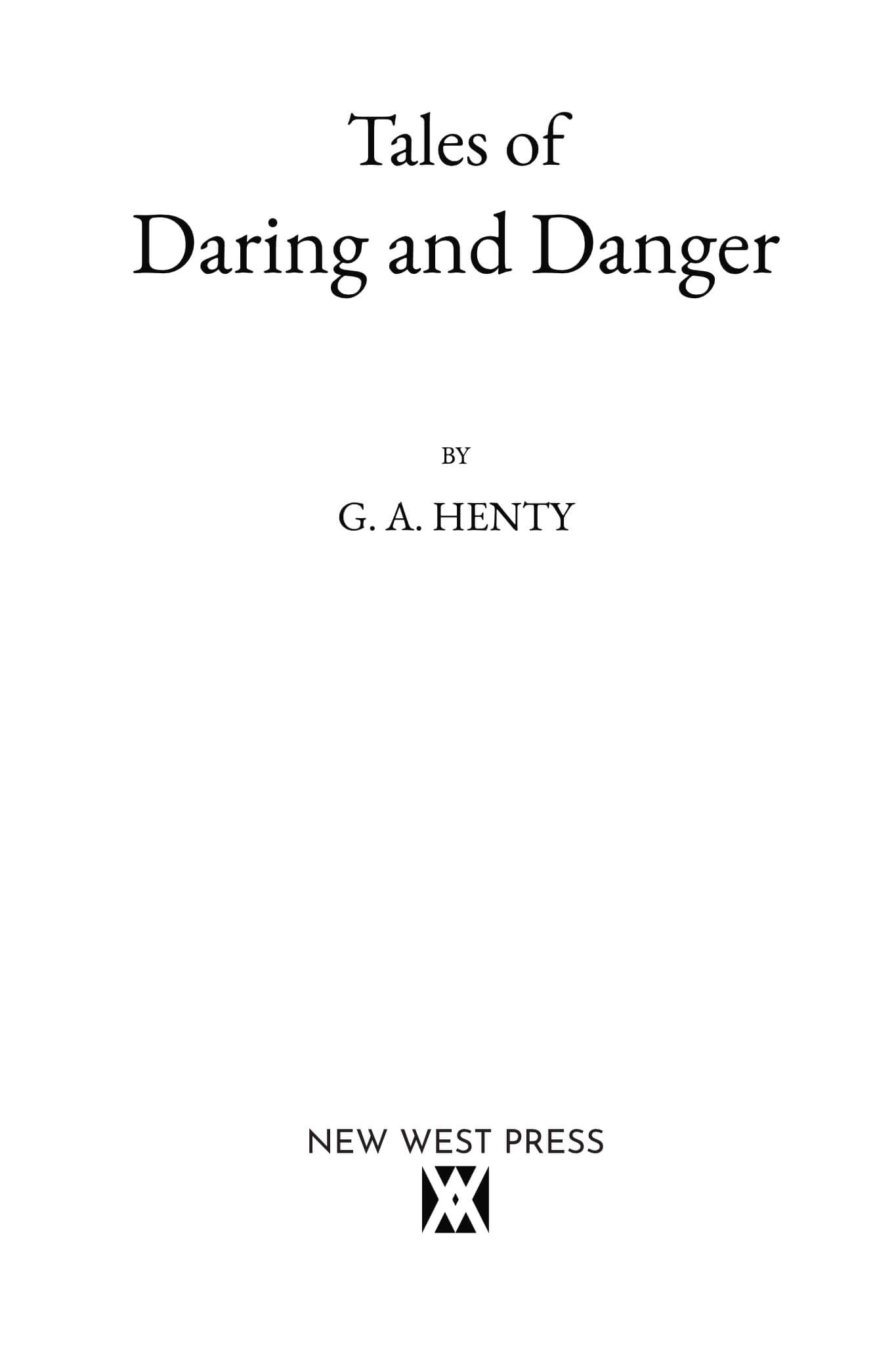 Tales of Daring and Danger