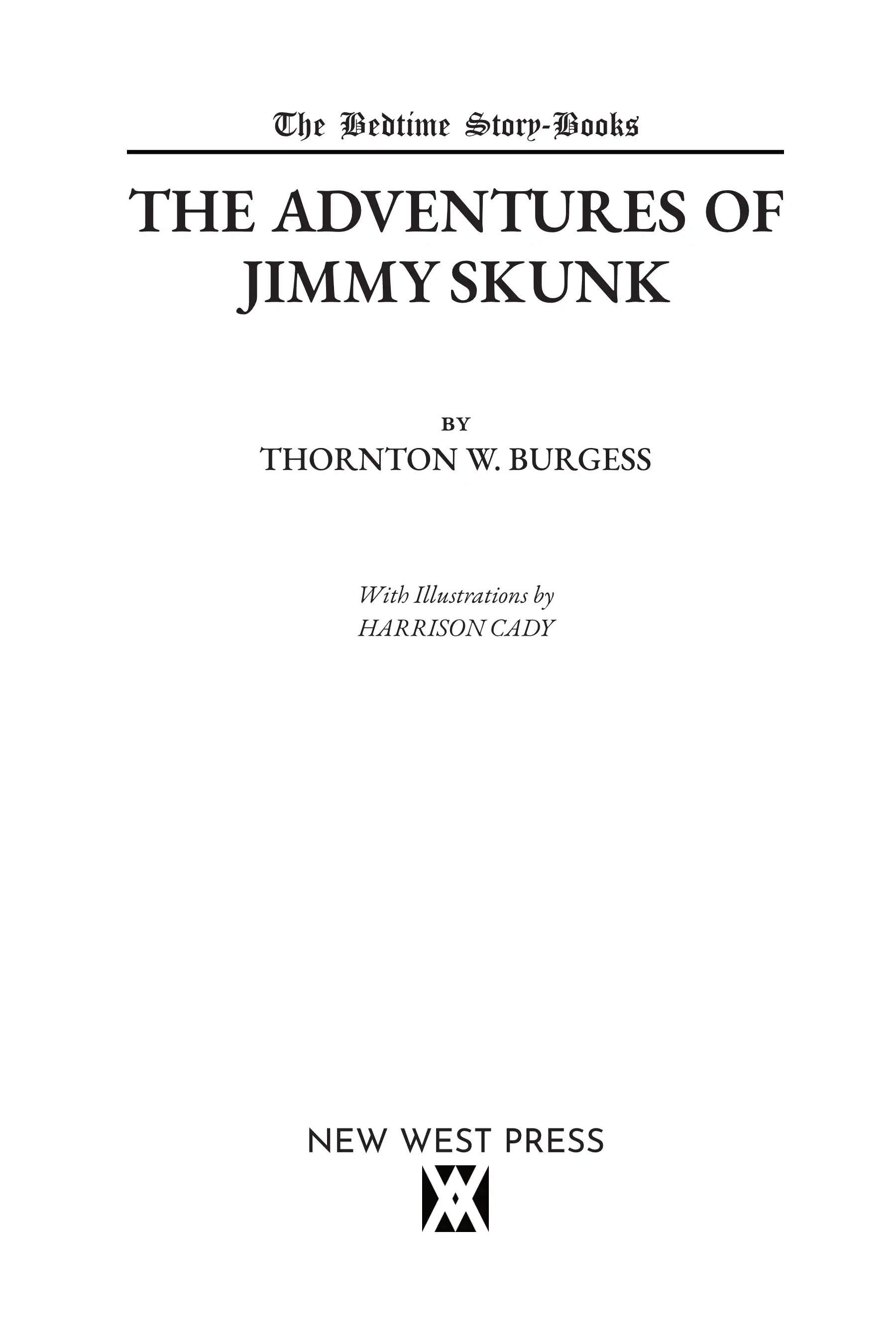 The Adventures of Jimmy Skunk