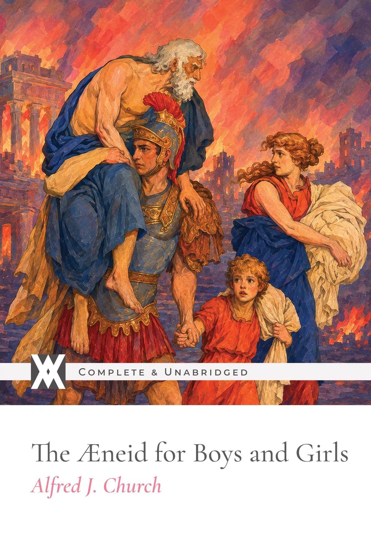 The Aeneid For Boys and Girls