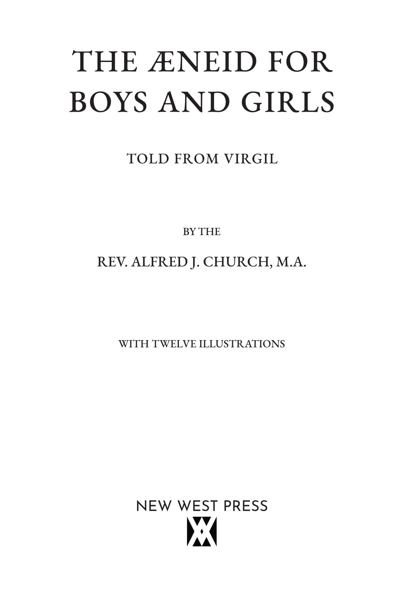 The Aeneid For Boys and Girls