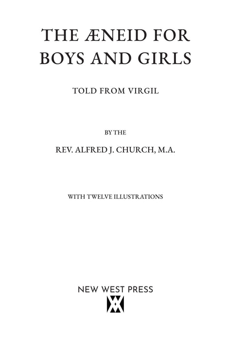 The Aeneid For Boys and Girls