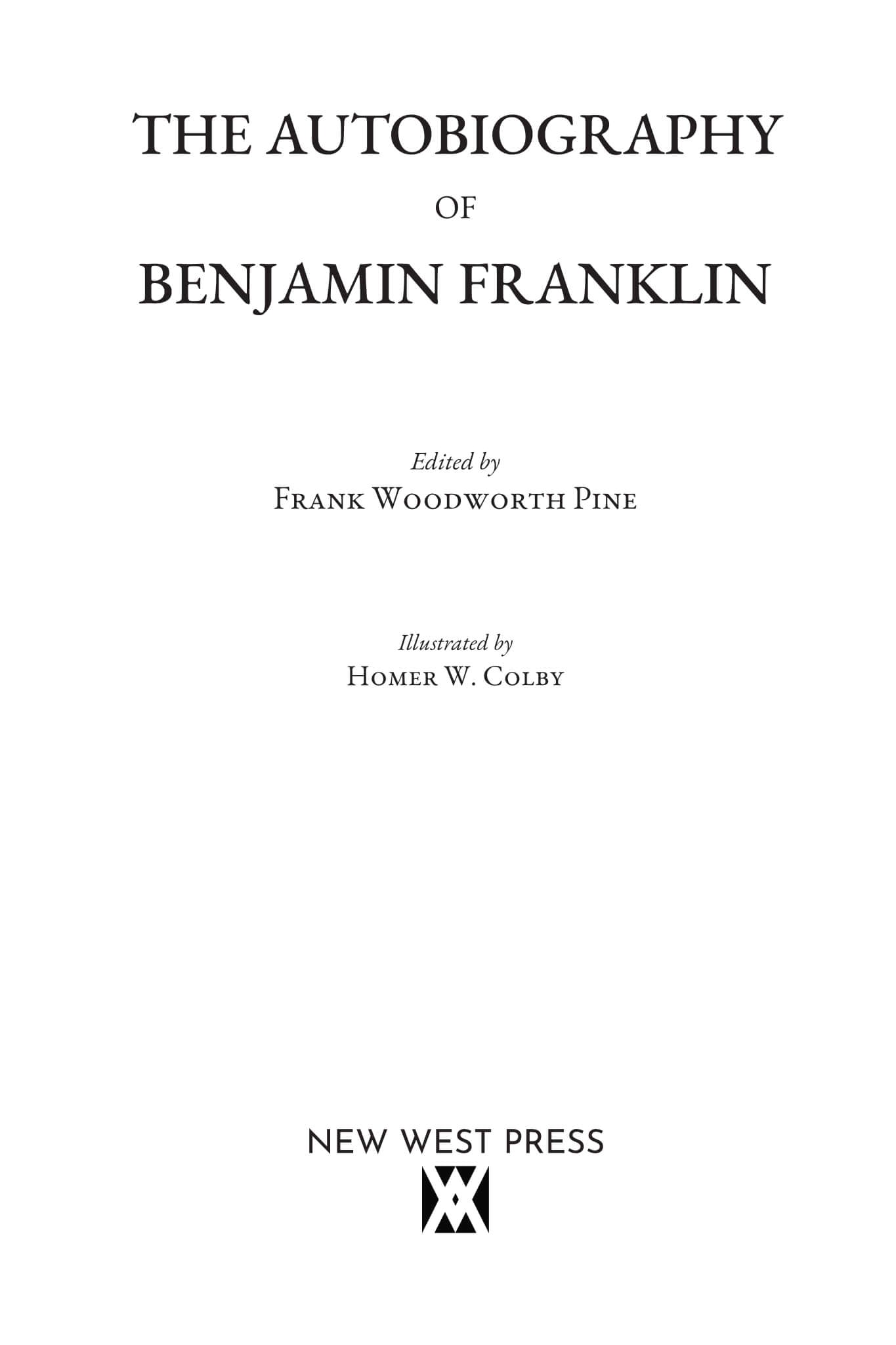 The Autobiography of Benjamin Franklin