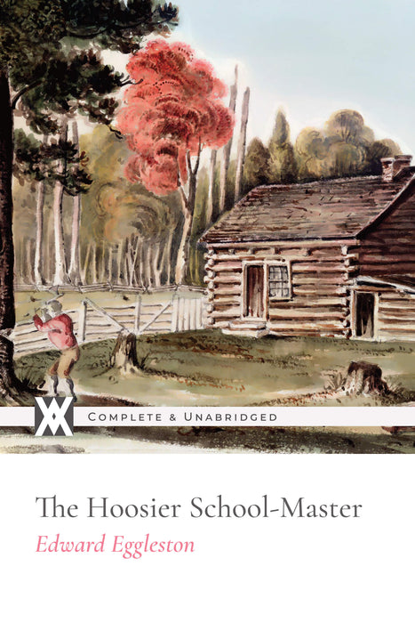 The Hoosier School-Master