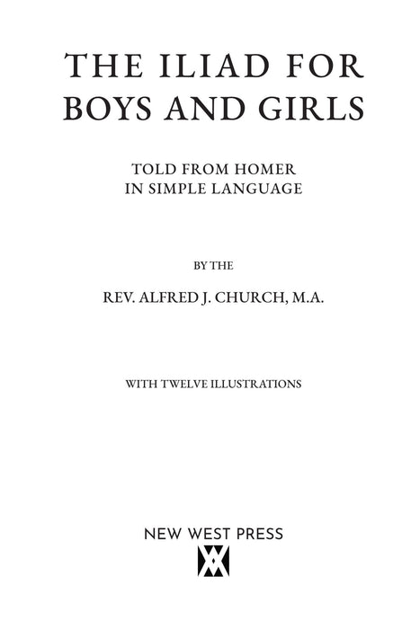 The Iliad For Boys and Girls