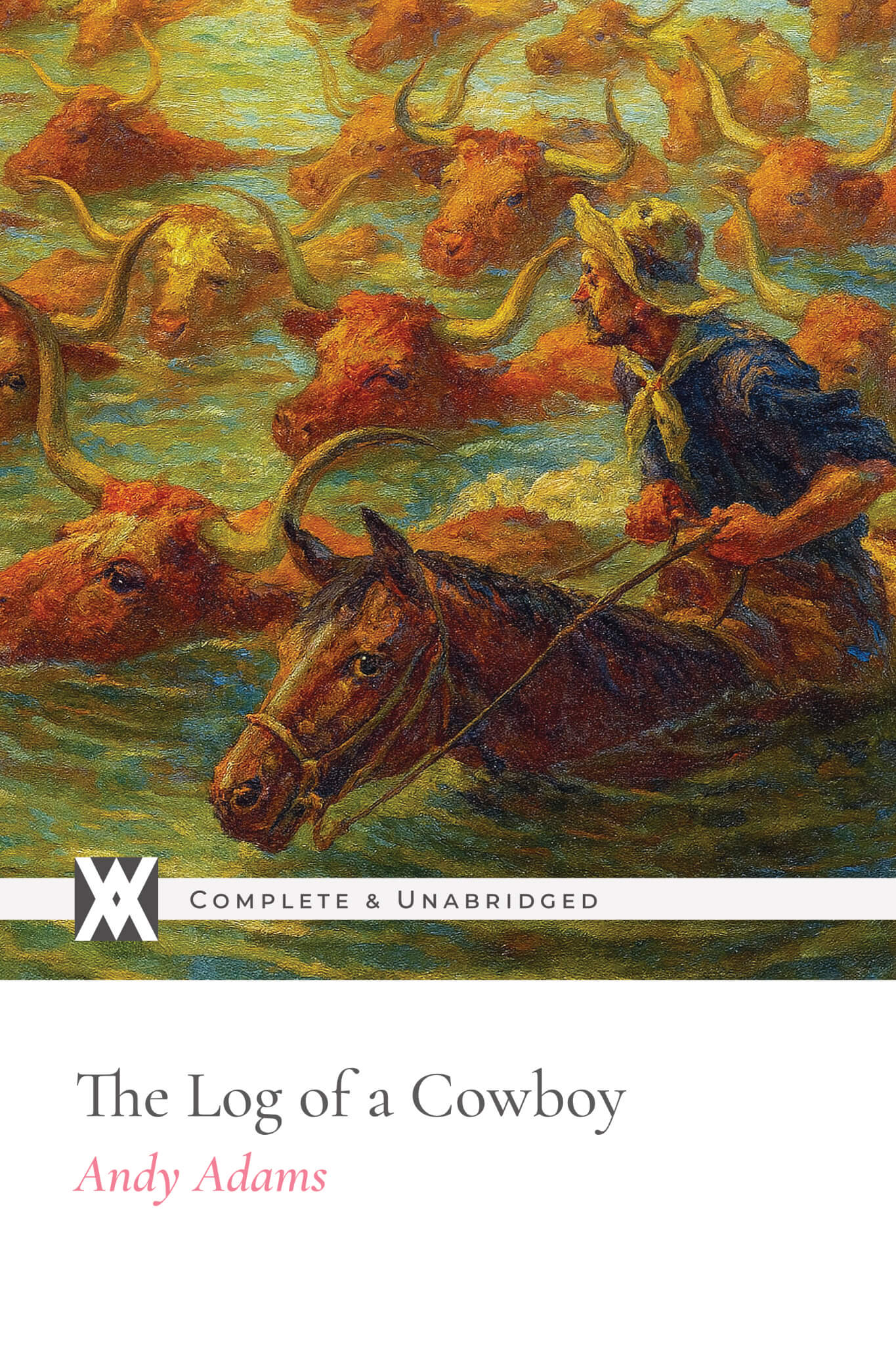 The Log of a Cowboy