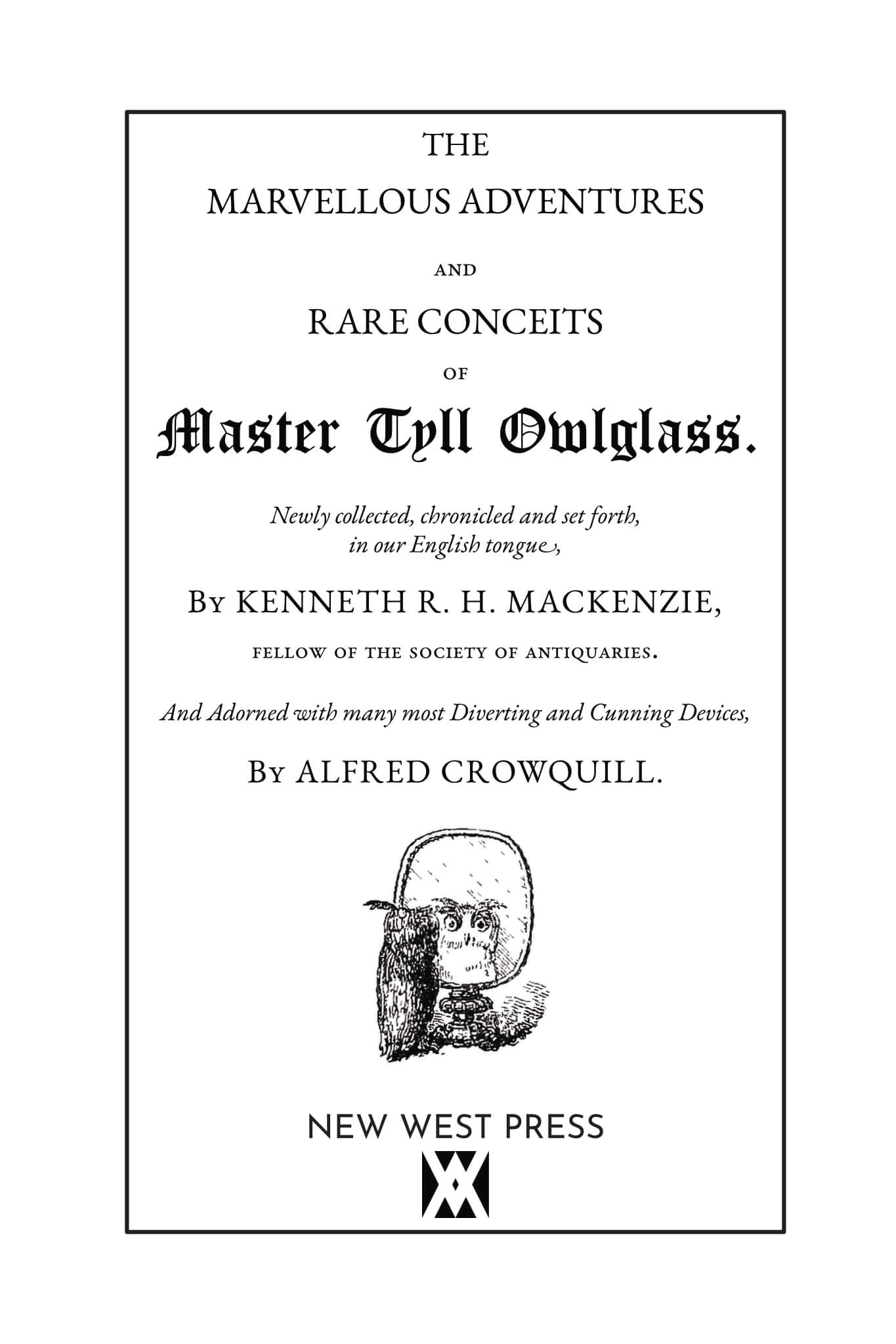 The Marvellous Adventures and Rare Conceits of Master Tyll Owlglass
