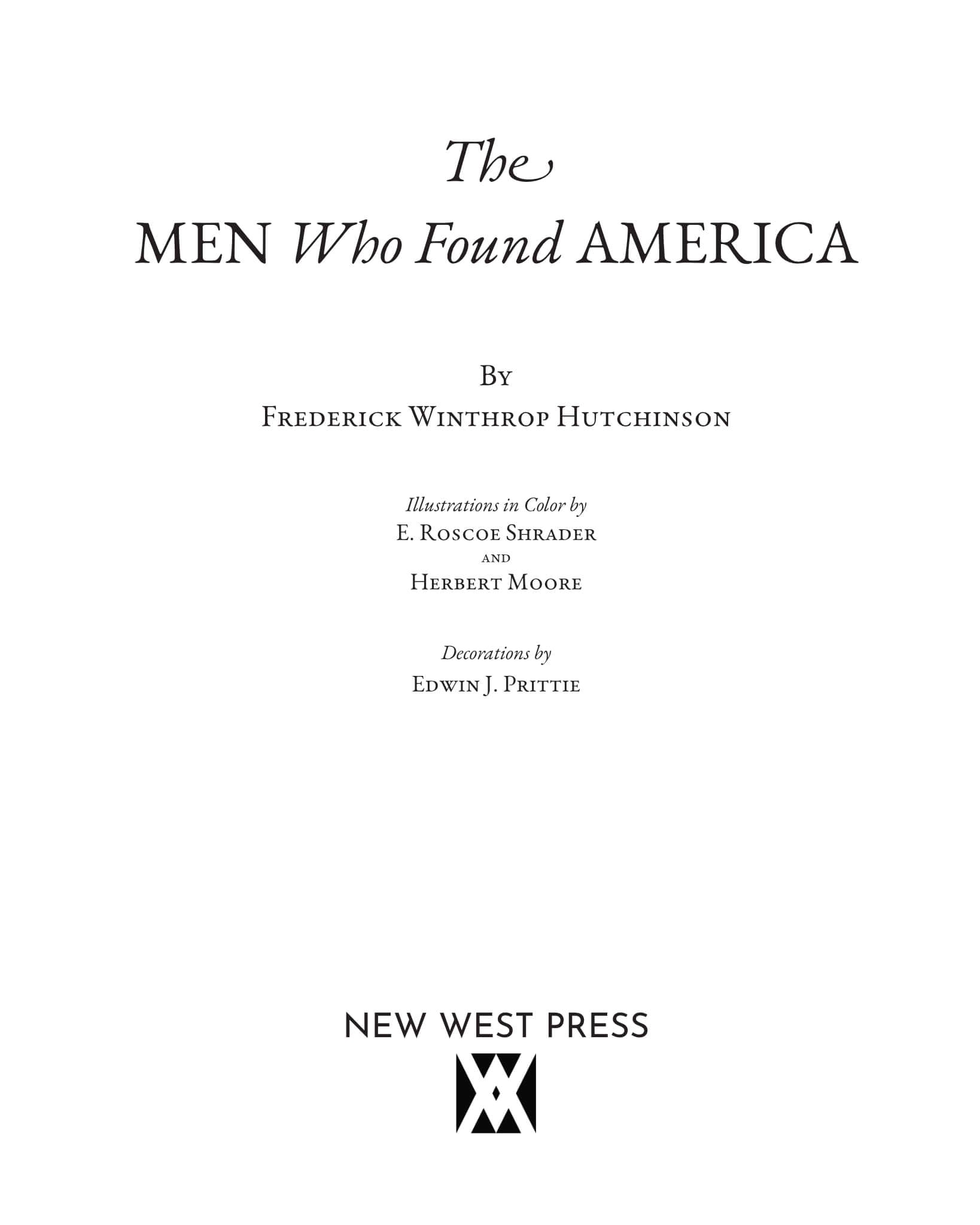 The Men Who Found America