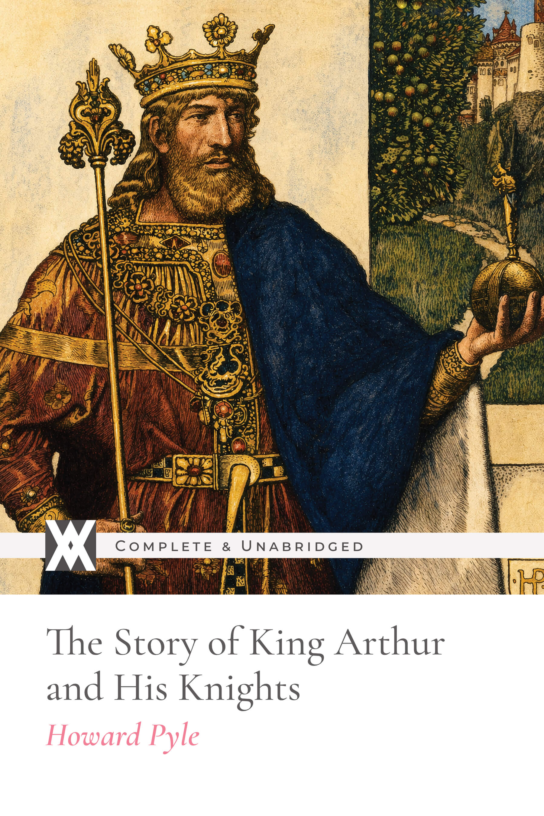 The Story of King Arthur and His Knights
