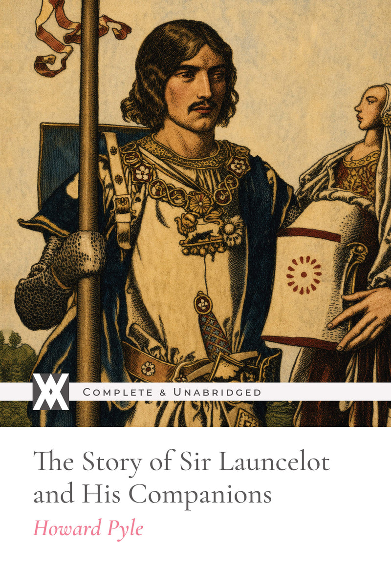 The Story of Sir Launcelot and His Companions