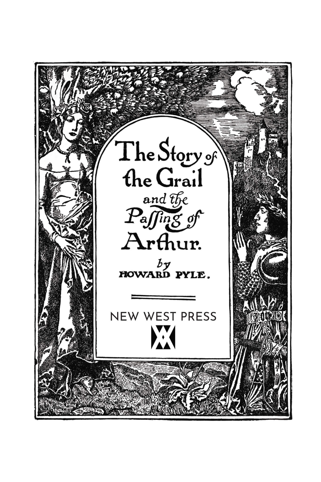 The Story of the Grail and the Passing of Arthur