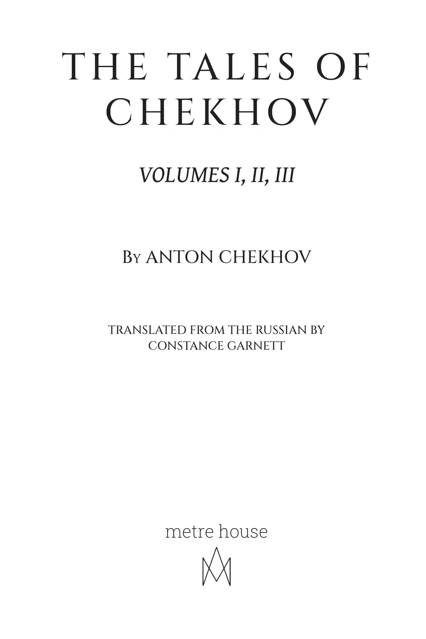 The Tales of Chekhov - I, II, III