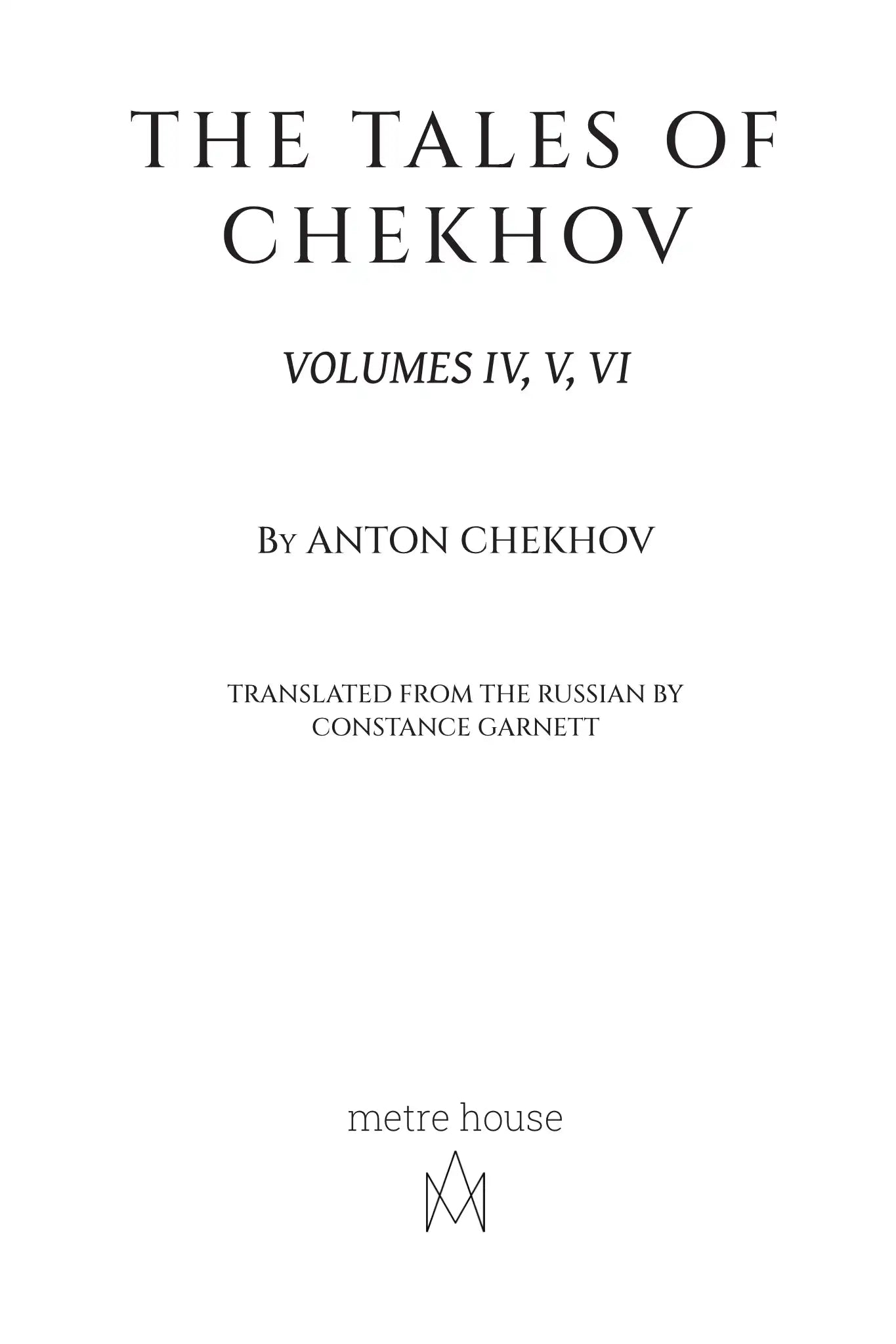 The Tales of Chekhov - IV, V, VI
