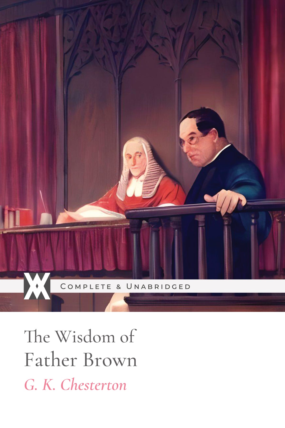 The Wisdom of Father Brown G. K. Chesterton — New