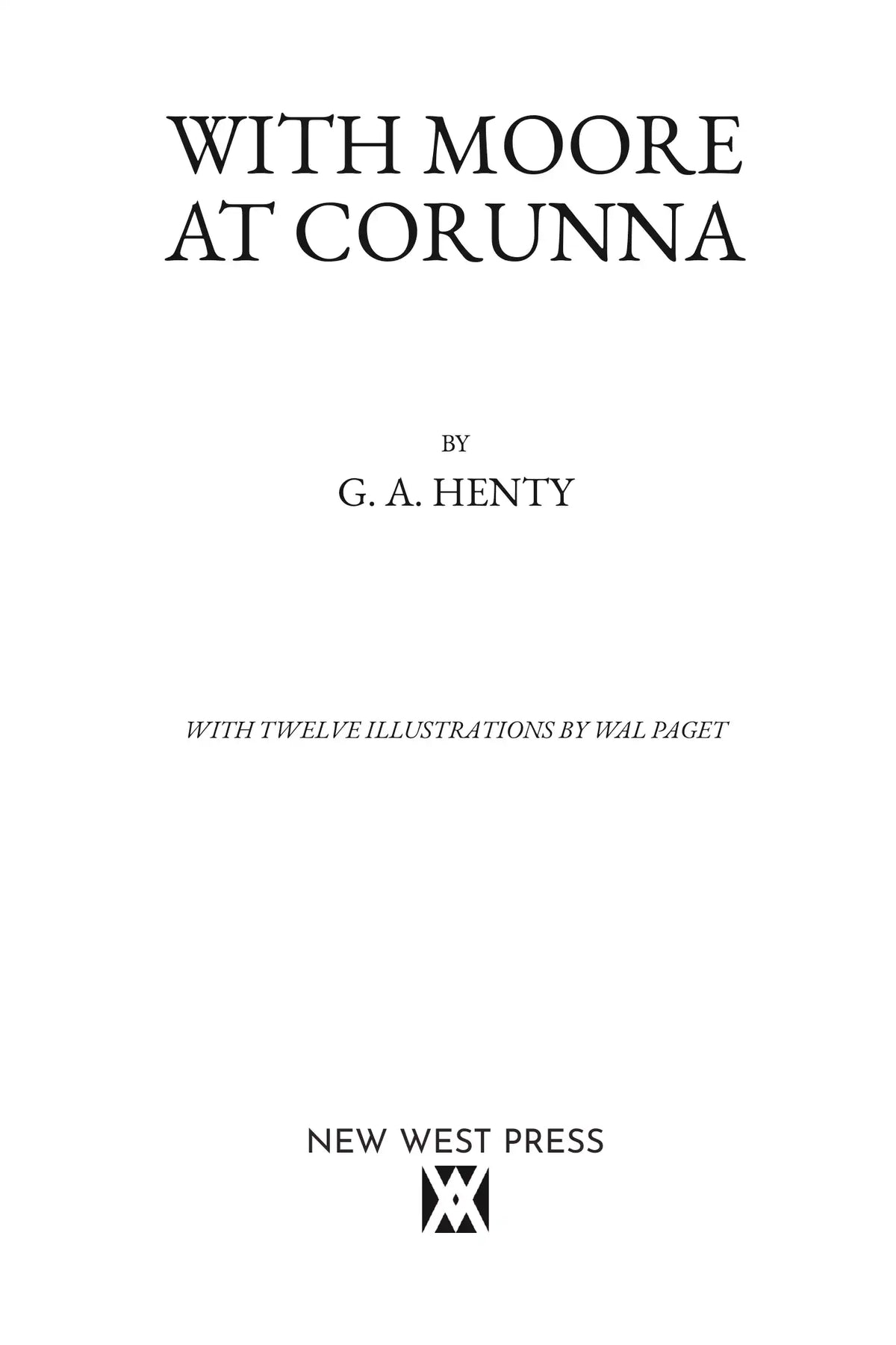 With Moore at Corunna — Title Page