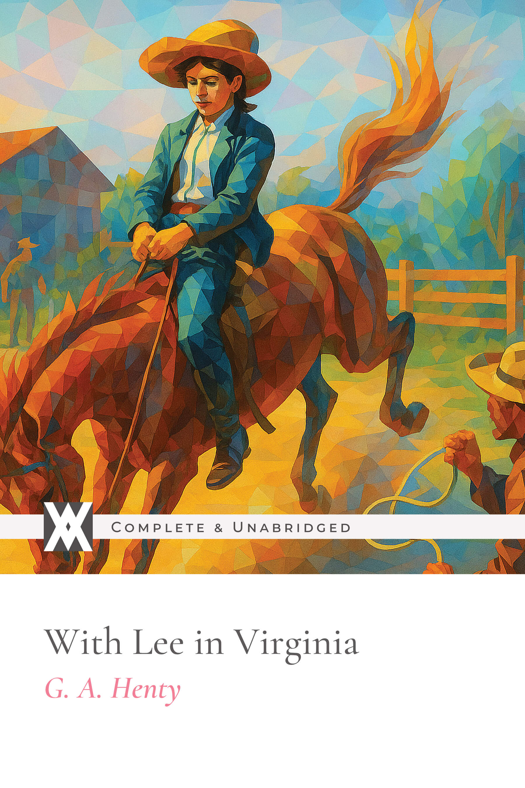 With Lee in Virginia