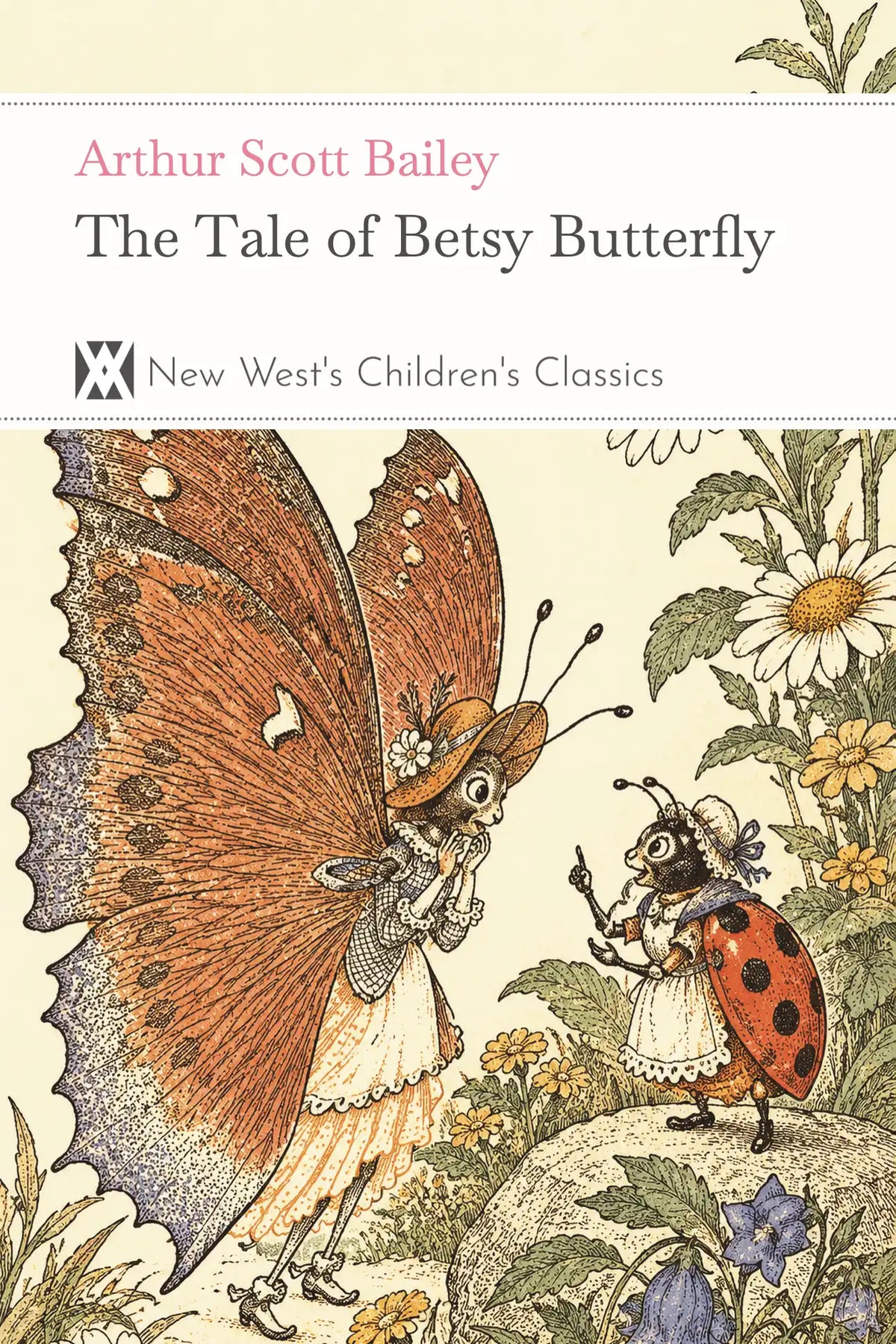 Front cover of The Tale of Betsy Butterfly by Arthur Scott Bailey