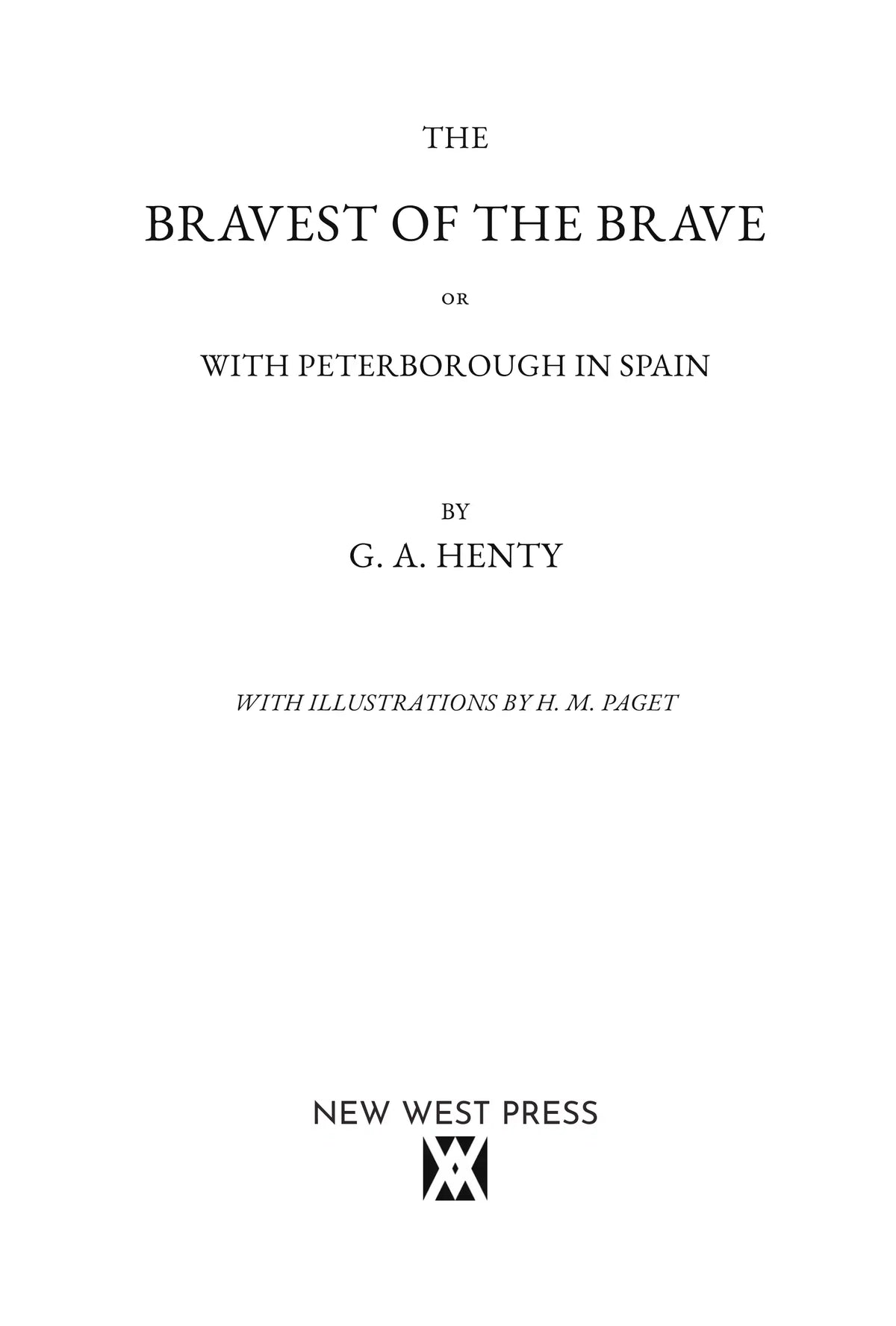 The Bravest of the Brave — full title page