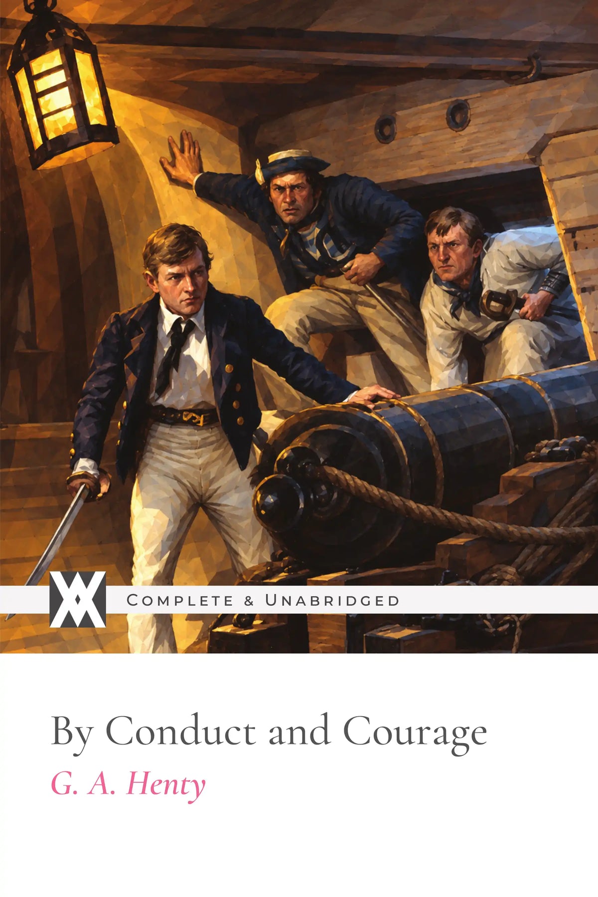 By Conduct and Courage by G. A. Henty — front cover