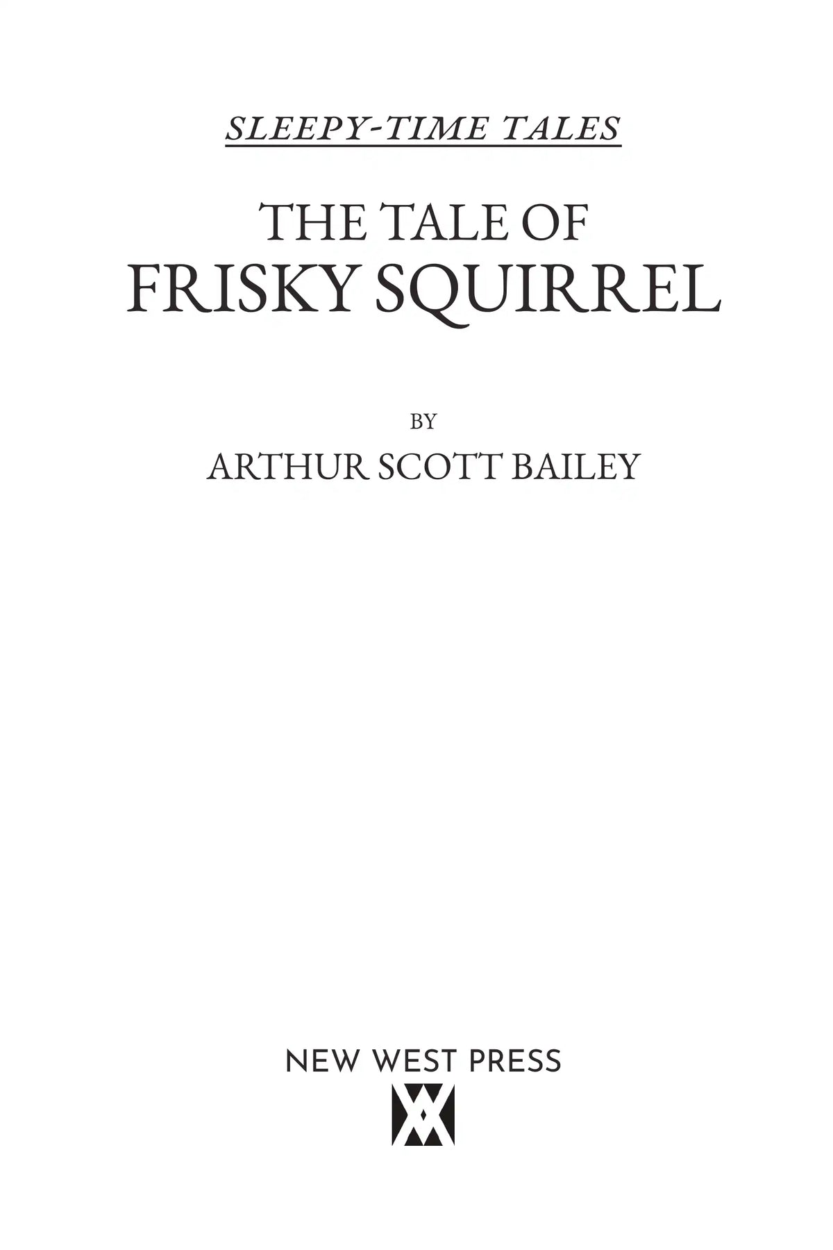 The Tale of Frisky Squirrel — title page