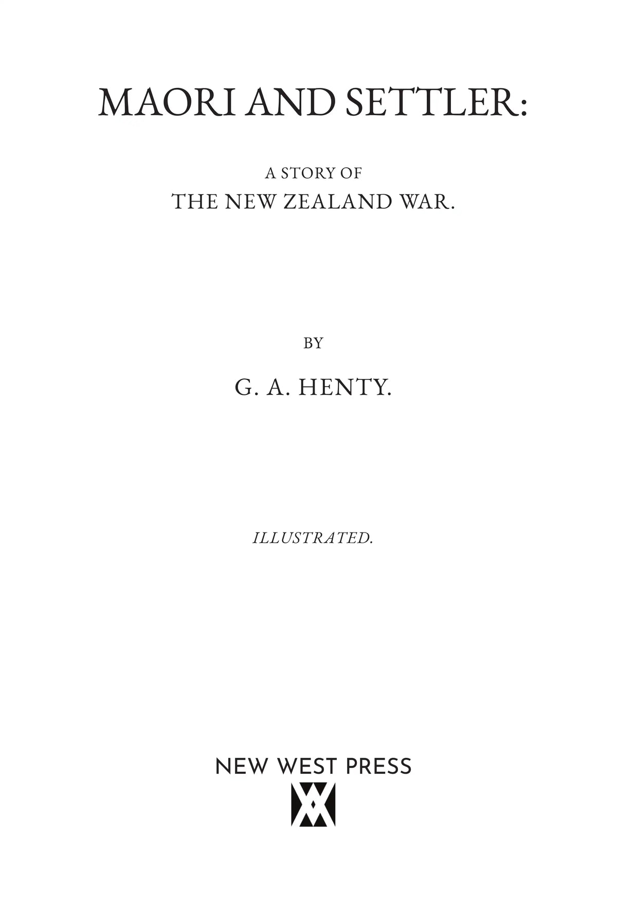 Maori and Settler by G. A. Henty — title page