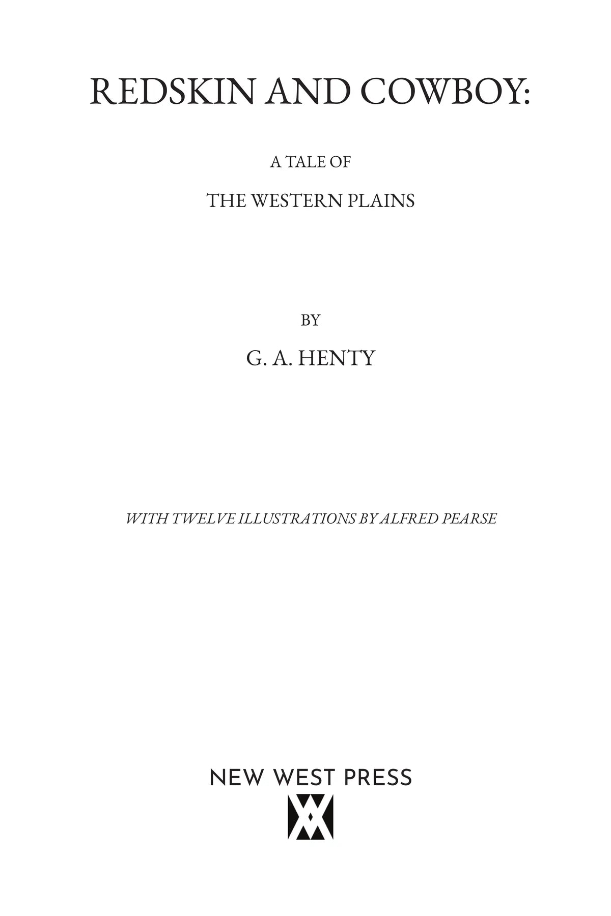 Redskin and Cowboy by G. A. Henty — title page