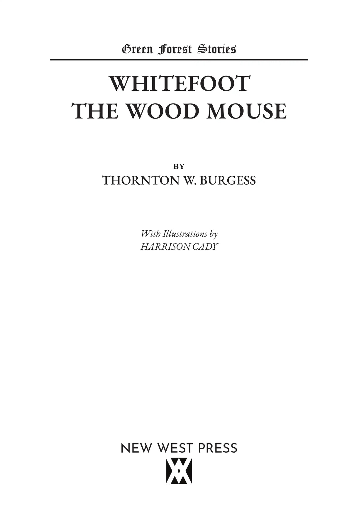 Title page of Whitefoot the Wood Mouse