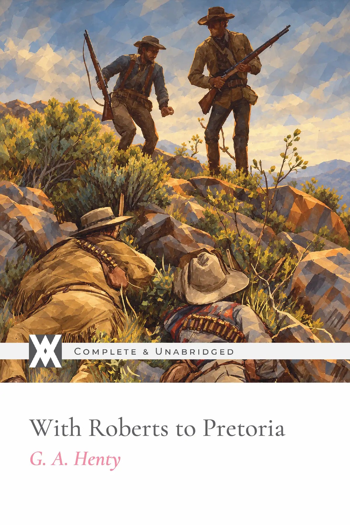 With Roberts to Pretoria by G. A. Henty — front cover