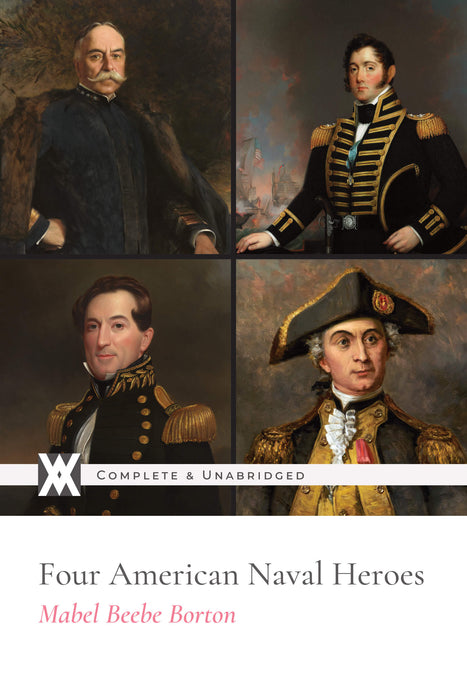 Four American Naval Heroes