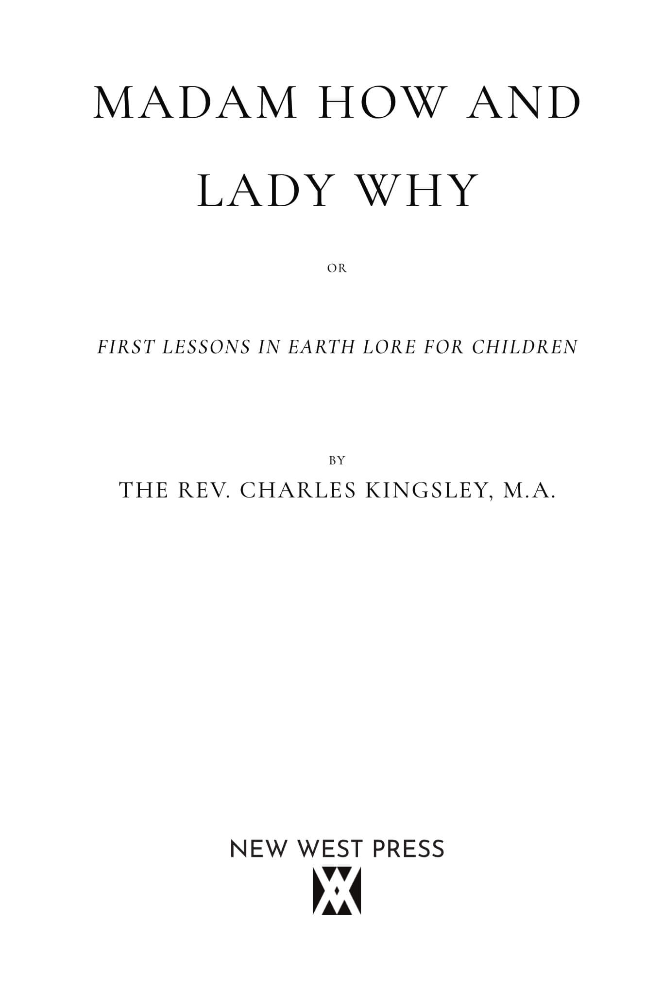 Madam How and Lady Why