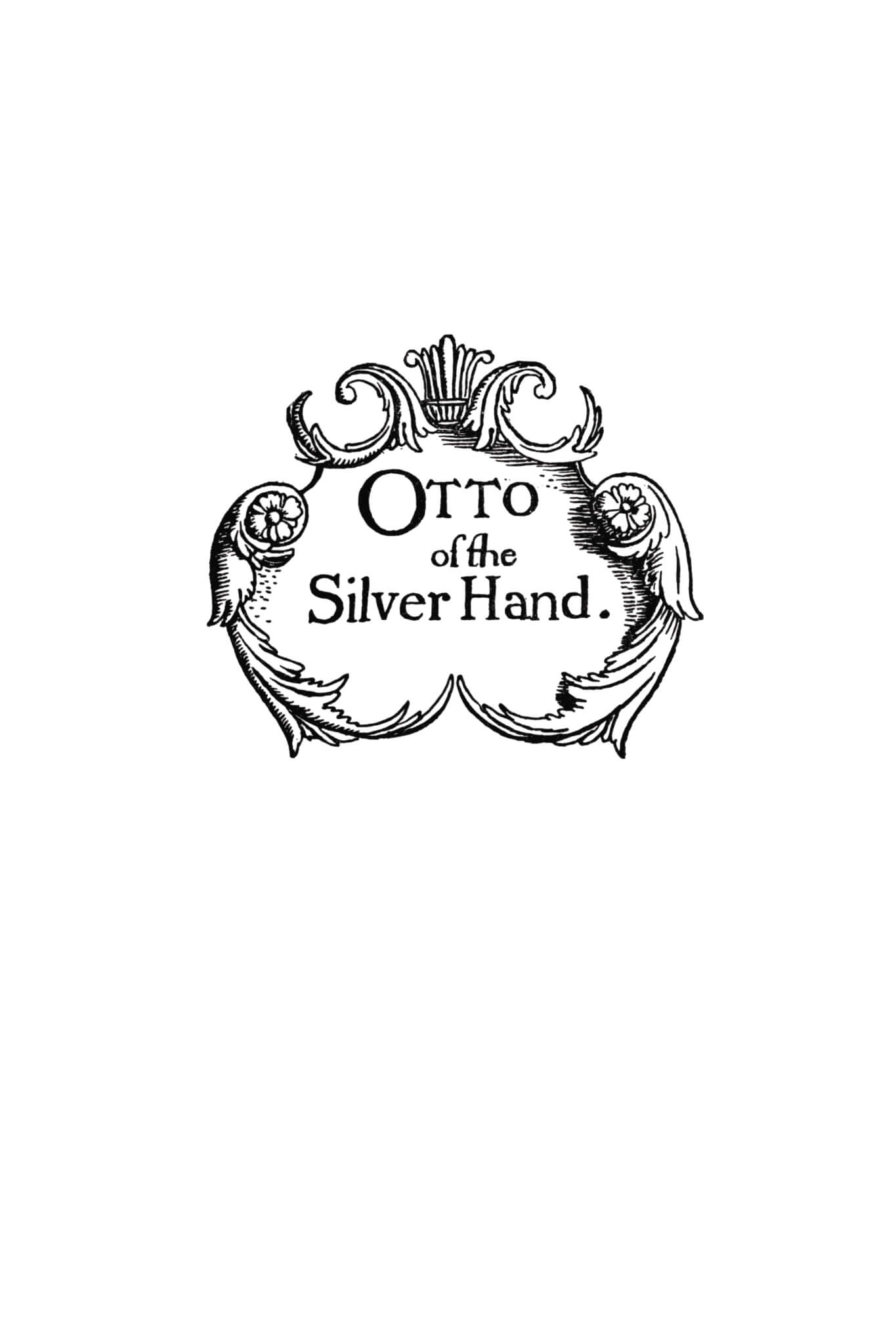 Otto of The Silver Hand