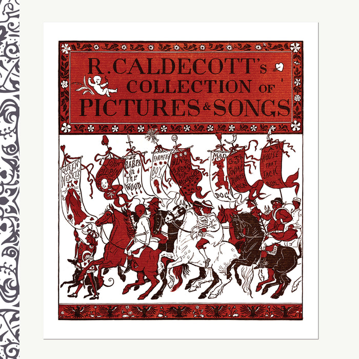 The Complete Collection of Pictures and Songs by Randolph Caldecott