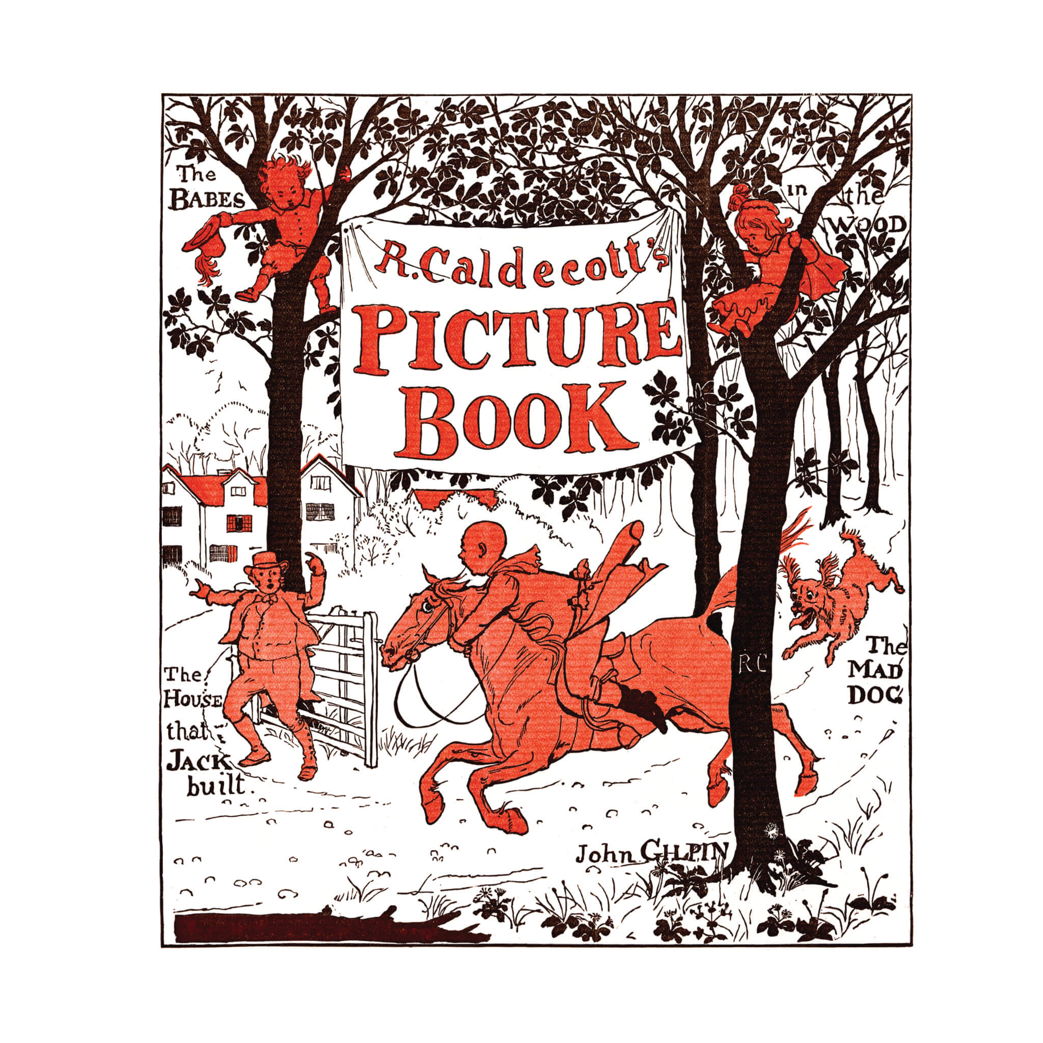 The Complete Collection of Pictures and Songs by Randolph Caldecott