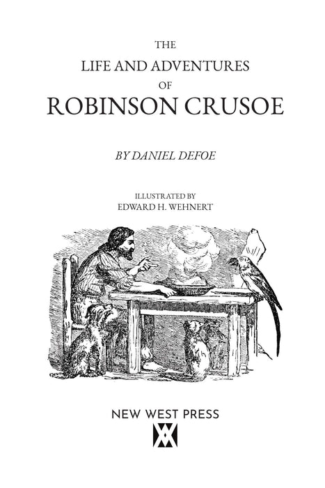 The Life and Adventures of Robinson Crusoe