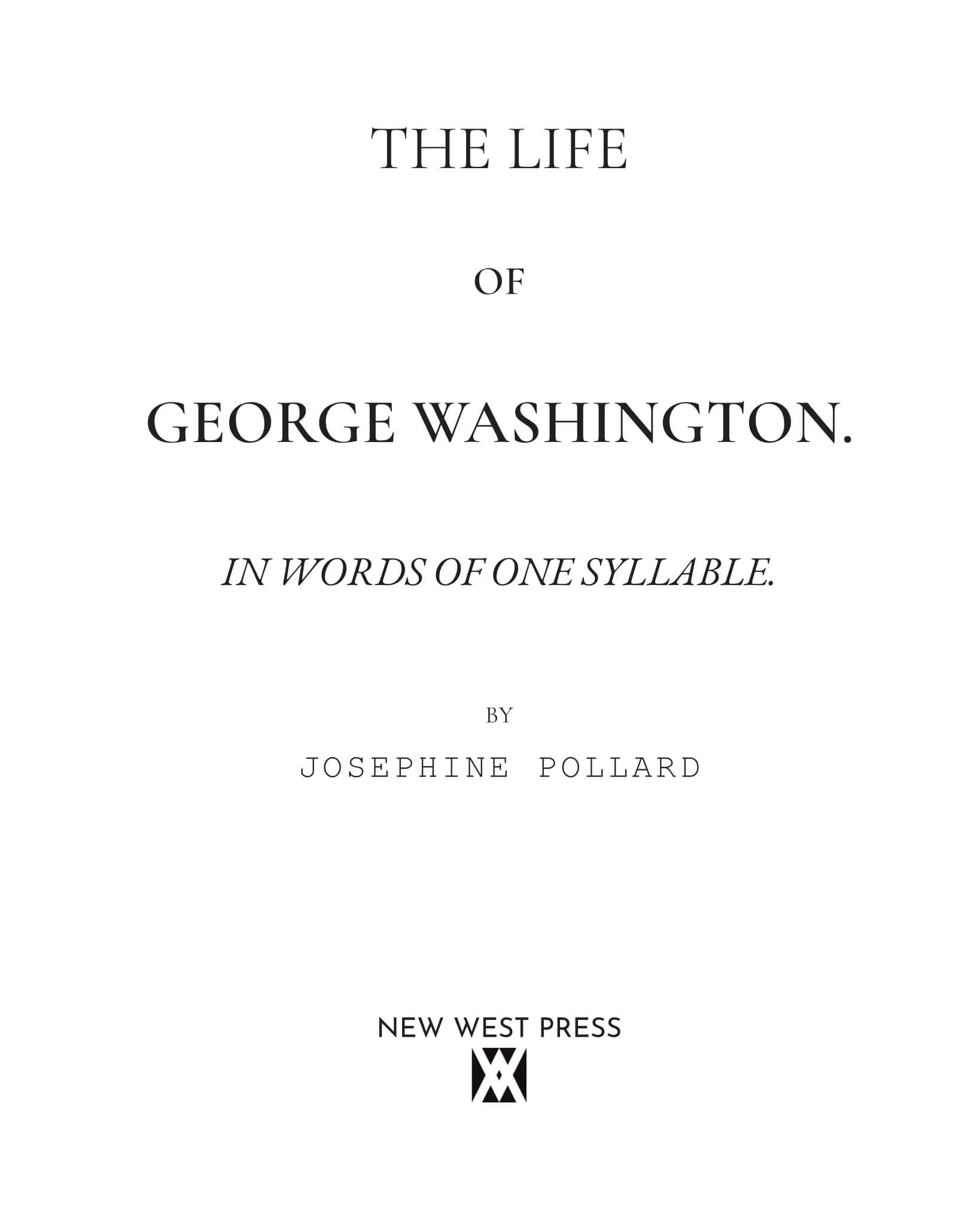 The Life of George Washington