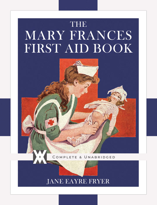 The Mary Frances First Aid Book