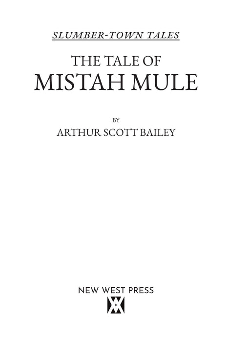 The Tale of Mistah Mule