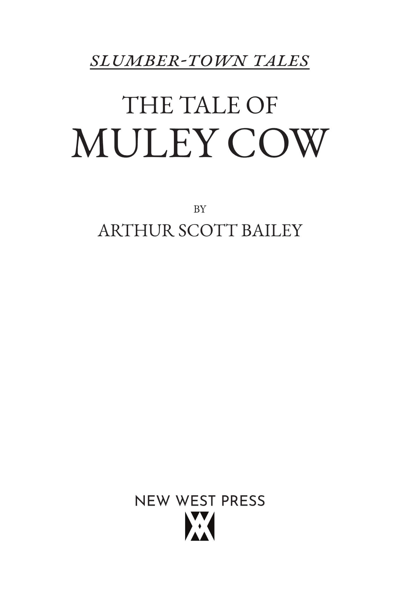 The Tale of the Muley Cow