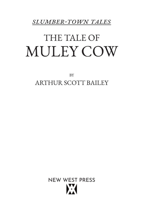 The Tale of the Muley Cow